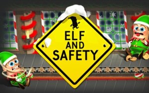 Elf & Safety